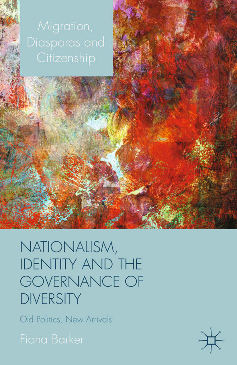 Barker, Fiona - Nationalism, Identity and the Governance of Diversity, e-bok