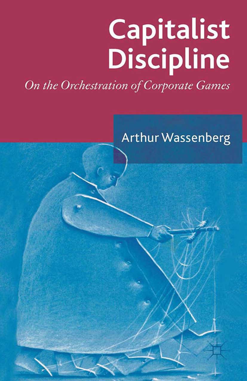 Wassenberg, Arthur - Capitalist Discipline, e-kirja