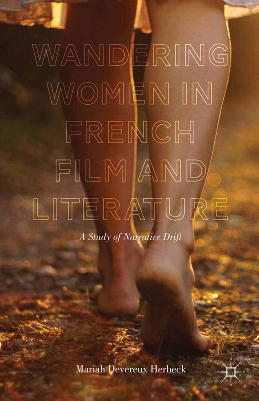 Herbeck, Mariah Devereux - Wandering Women in French Film and Literature, e-kirja