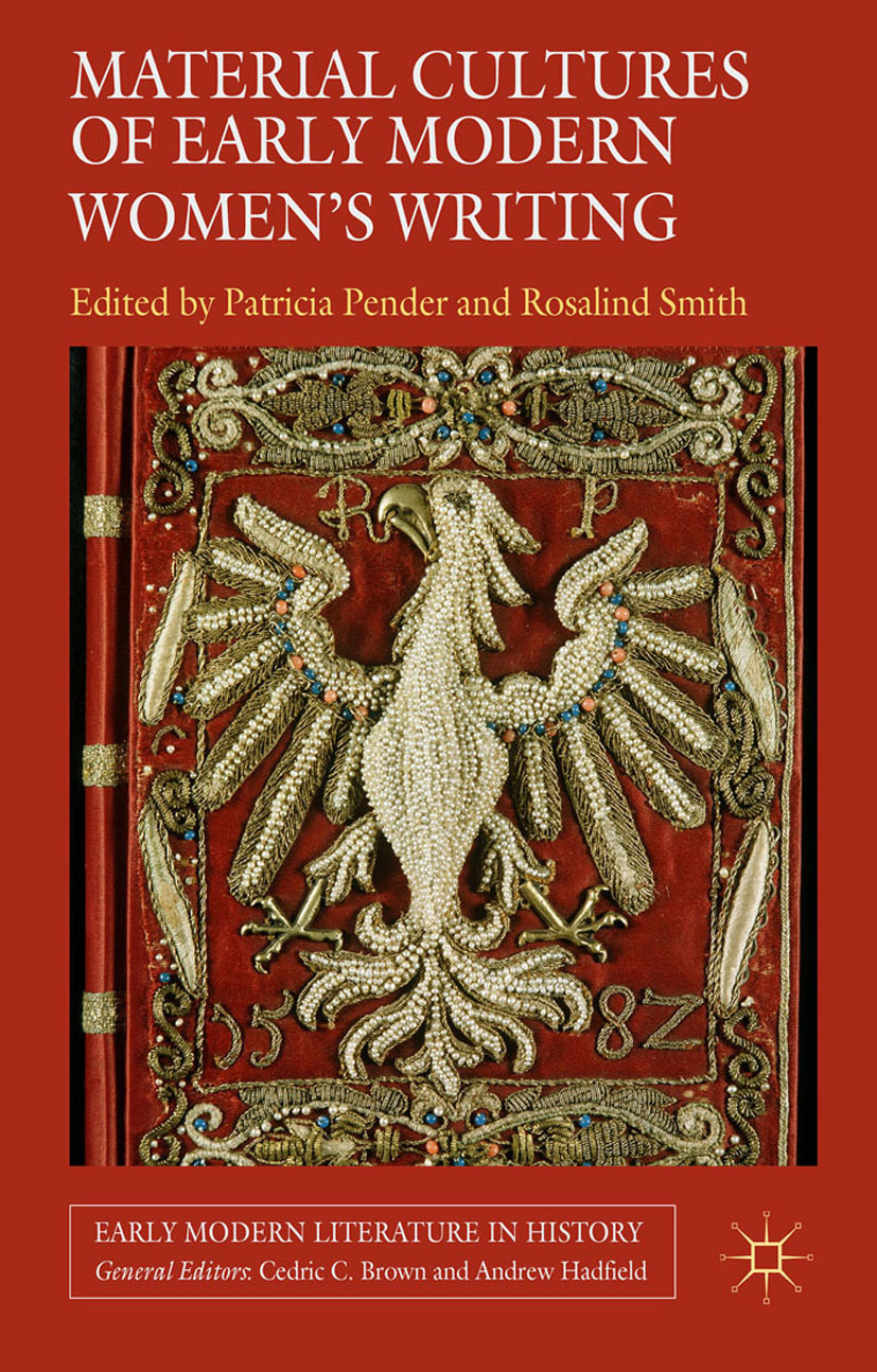 Pender, Patricia - Material Cultures of Early Modern Women’s Writing, e-kirja