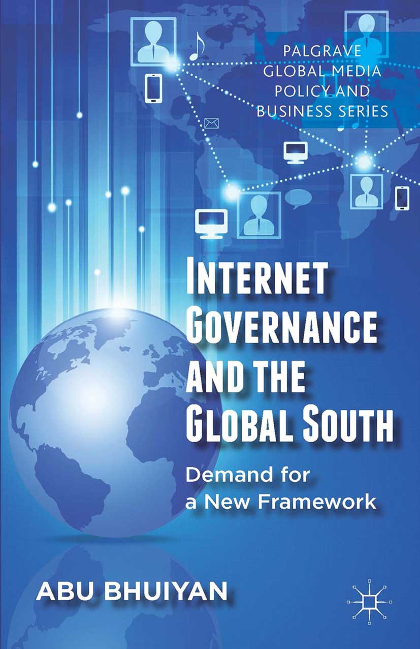 Bhuiyan, Abu - Internet Governance and the Global South, e-bok