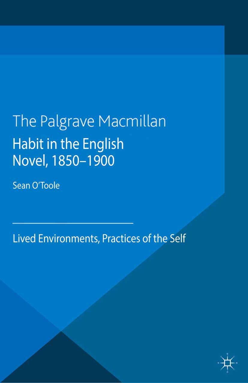 O’Toole, Sean - Habit in the English Novel, 1850–1900, e-kirja