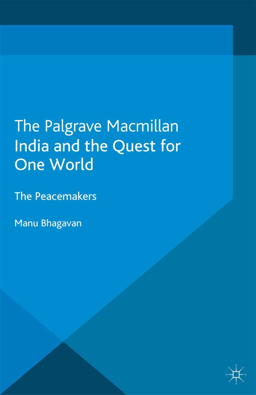 Bhagavan, Manu - India and the Quest for One World, ebook