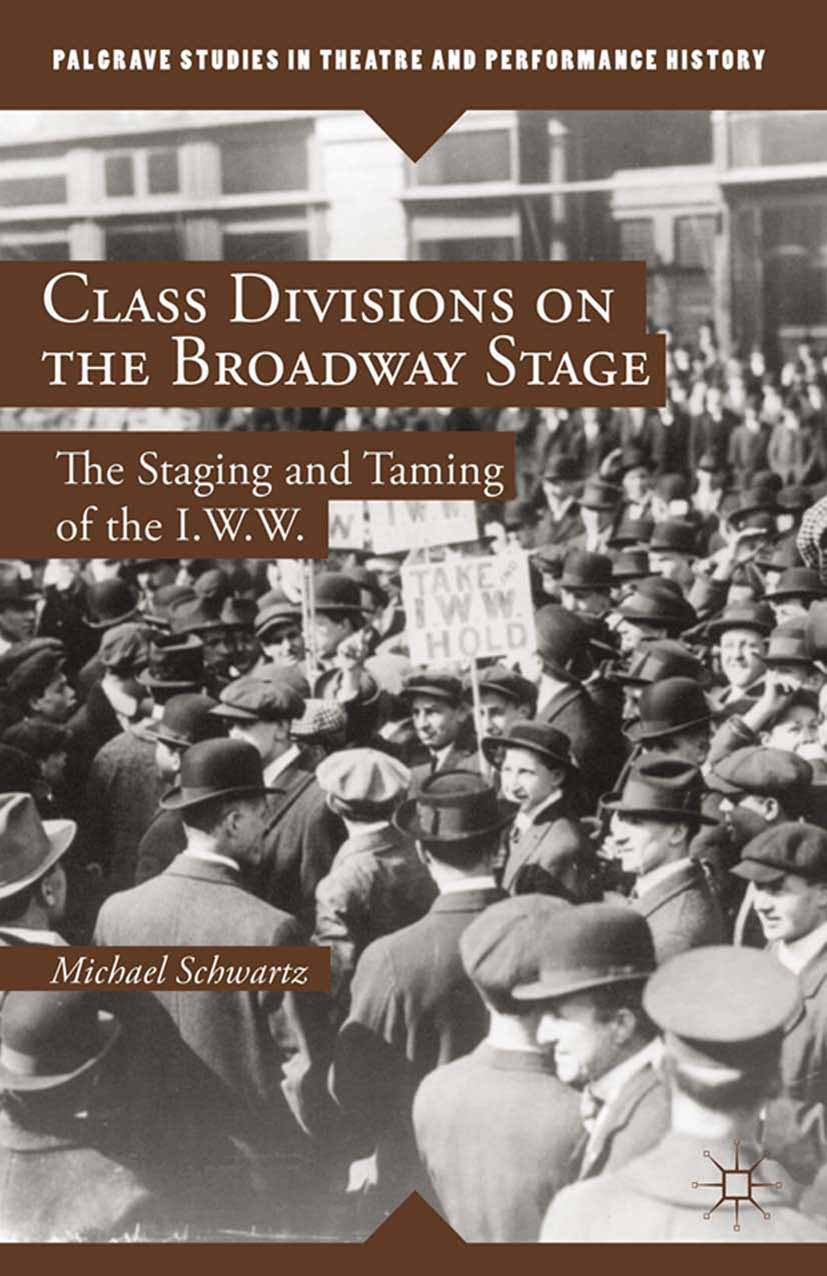 Schwartz, Michael - Class Divisions on the Broadway Stage, e-kirja