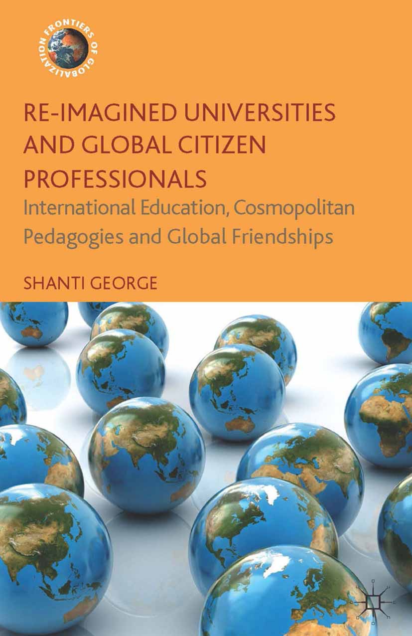 George, Shanti - Re-Imagined Universities and Global Citizen Professionals, ebook