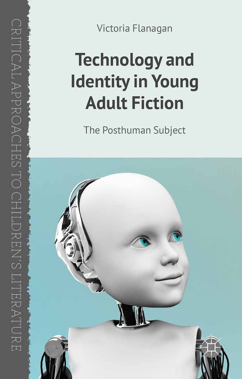 Flanagan, Victoria - Technology and Identity in Young Adult Fiction, e-bok