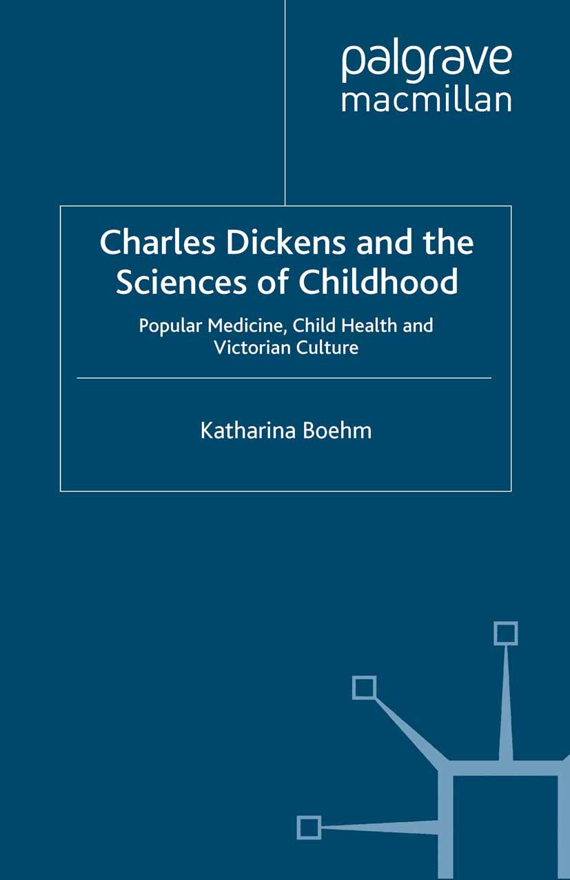 Boehm, Katharina - Charles Dickens and the Sciences of Childhood, ebook