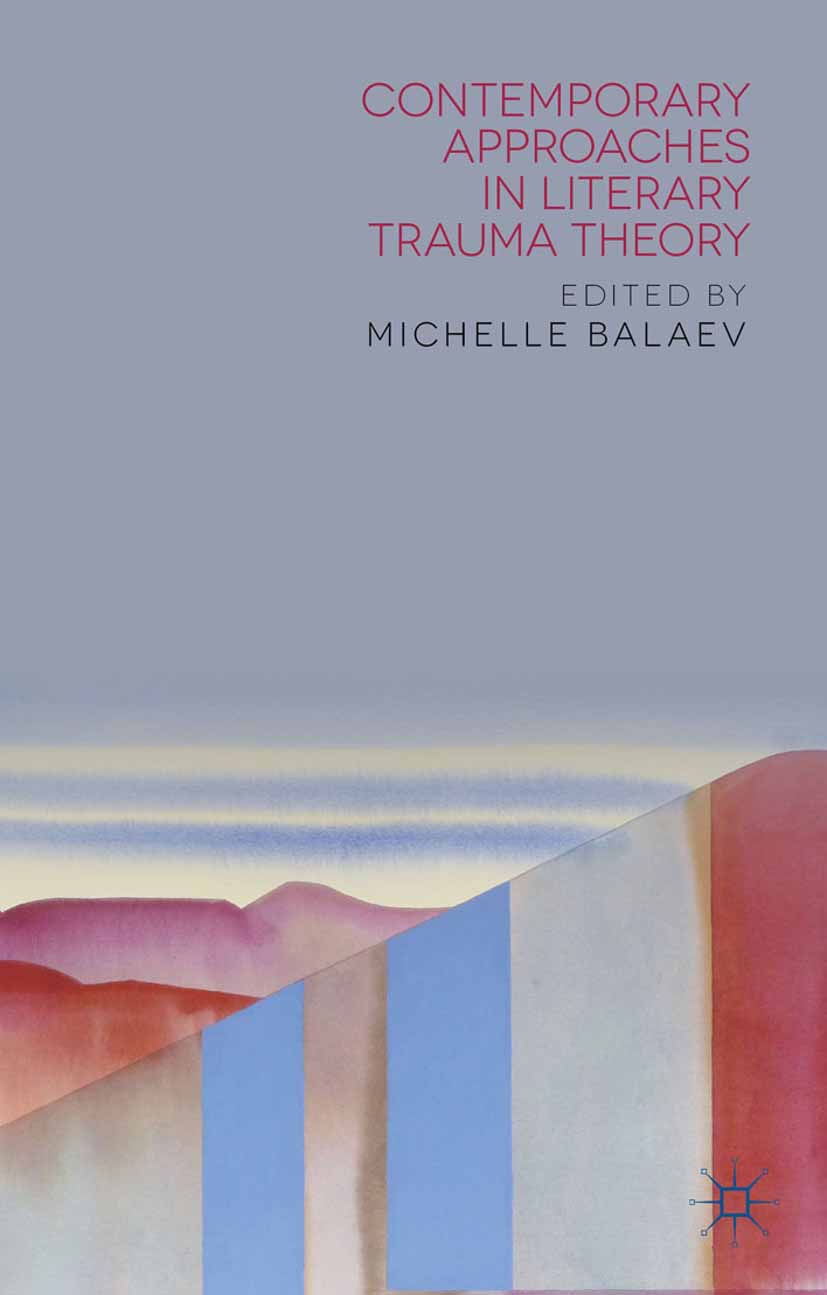 Balaev, Michelle - Contemporary Approaches in Literary Trauma Theory, e-bok
