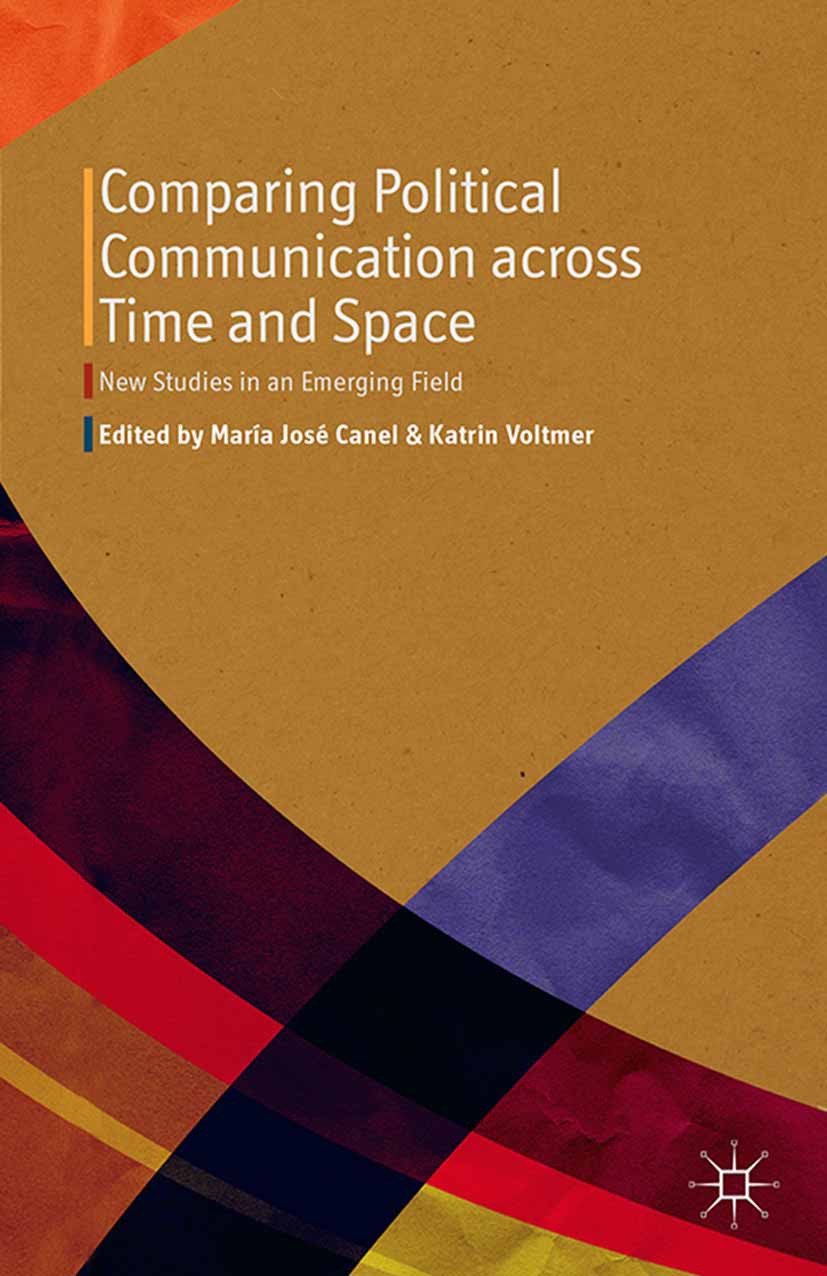 Canel, María José - Comparing Political Communication across Time and Space, ebook