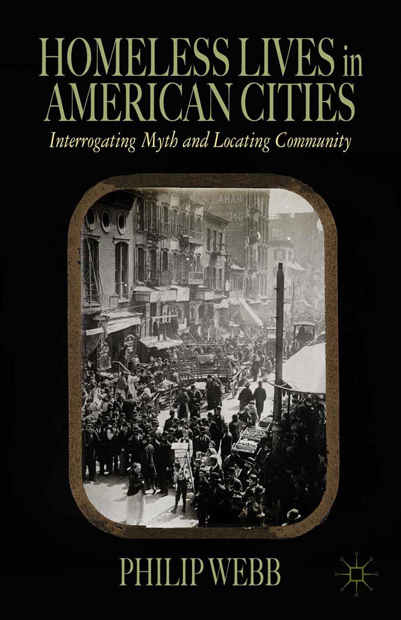 Webb, Philip - Homeless Lives in American Cities, ebook