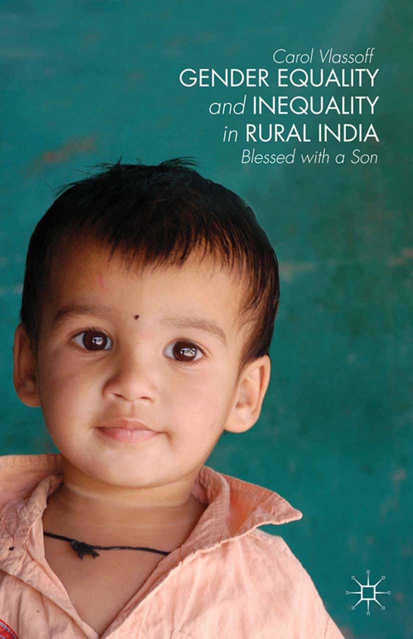 Vlassoff, Carol - Gender Equality and Inequality in Rural India, e-kirja