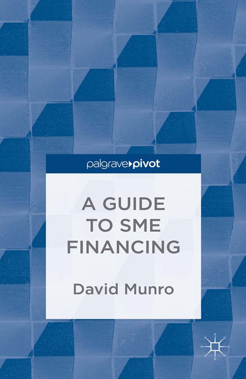 Munro, David - A Guide to SME Financing, ebook