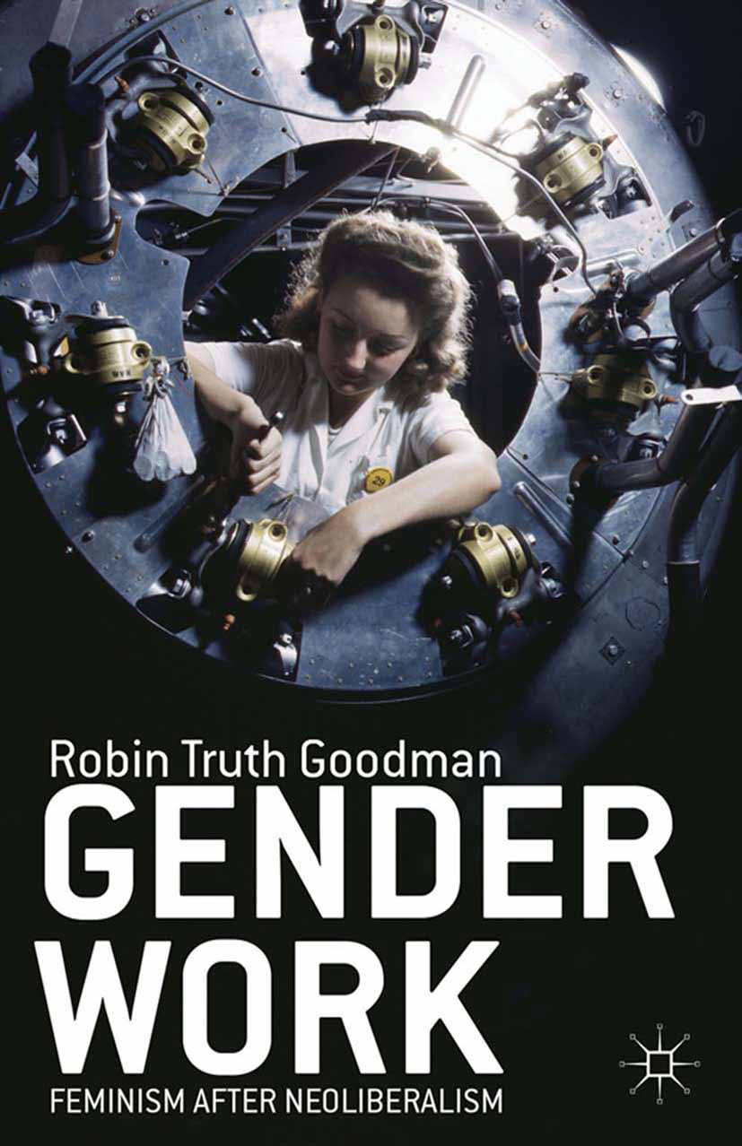 Goodman, Robin Truth - Gender Work, ebook