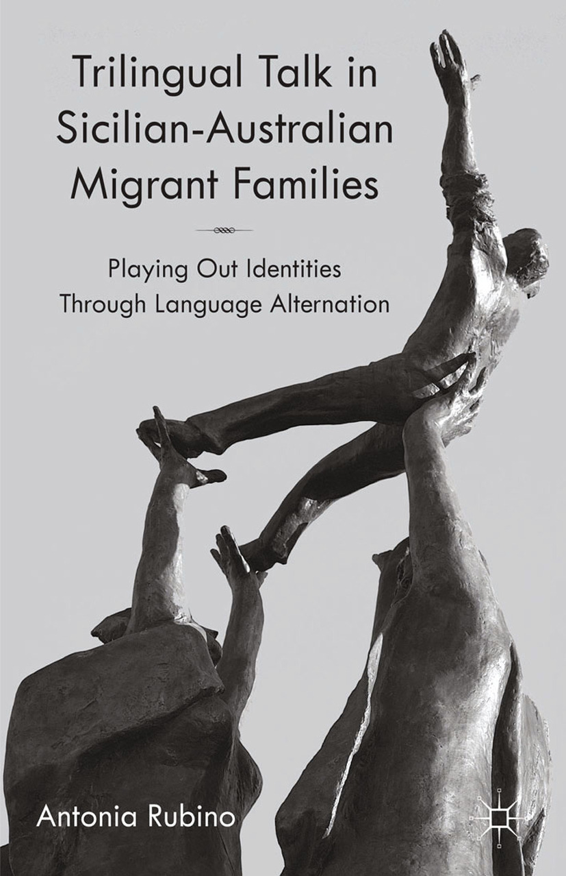 Rubino, Antonia - Trilingual Talk in Sicilian-Australian Migrant Families, ebook
