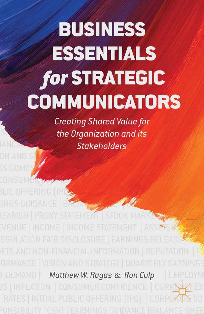 Culp, Ron - Business Essentials for Strategic Communicators, e-bok