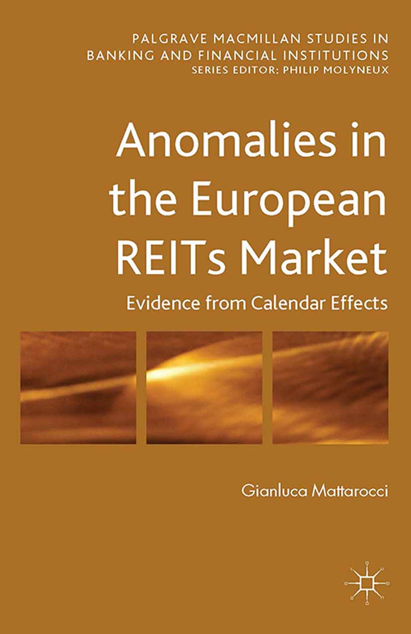 Mattarocci, Gianluca - Anomalies in the European REITs Market, ebook