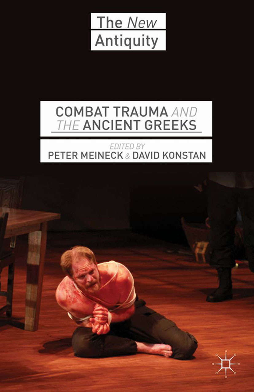 Konstan, David - Combat Trauma and the Ancient Greeks, ebook