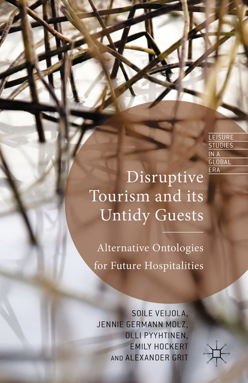 Grit, Alexander - Disruptive Tourism and its Untidy Guests, ebook