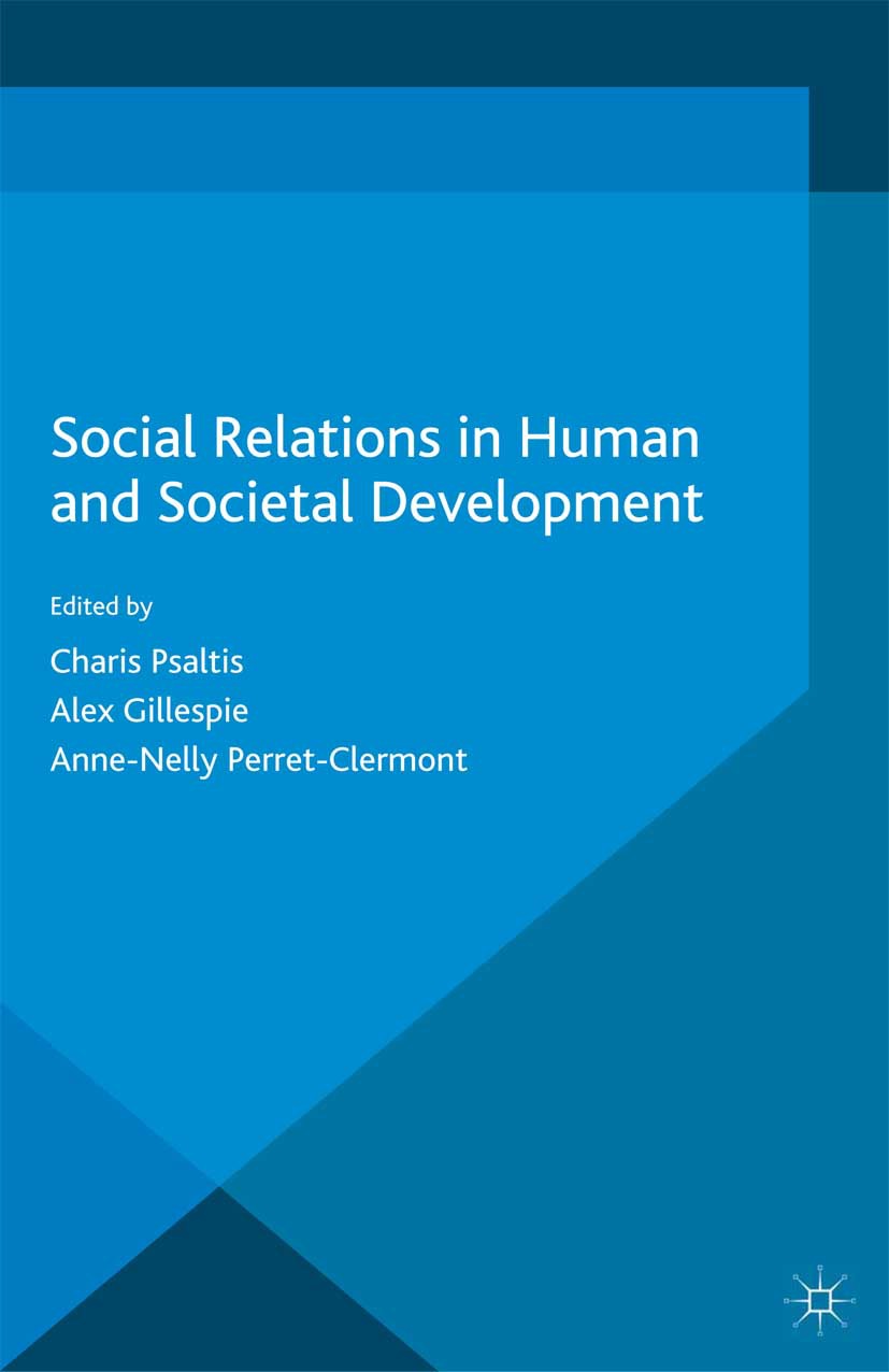Gillespie, Alex - Social Relations in Human and Societal Development, ebook