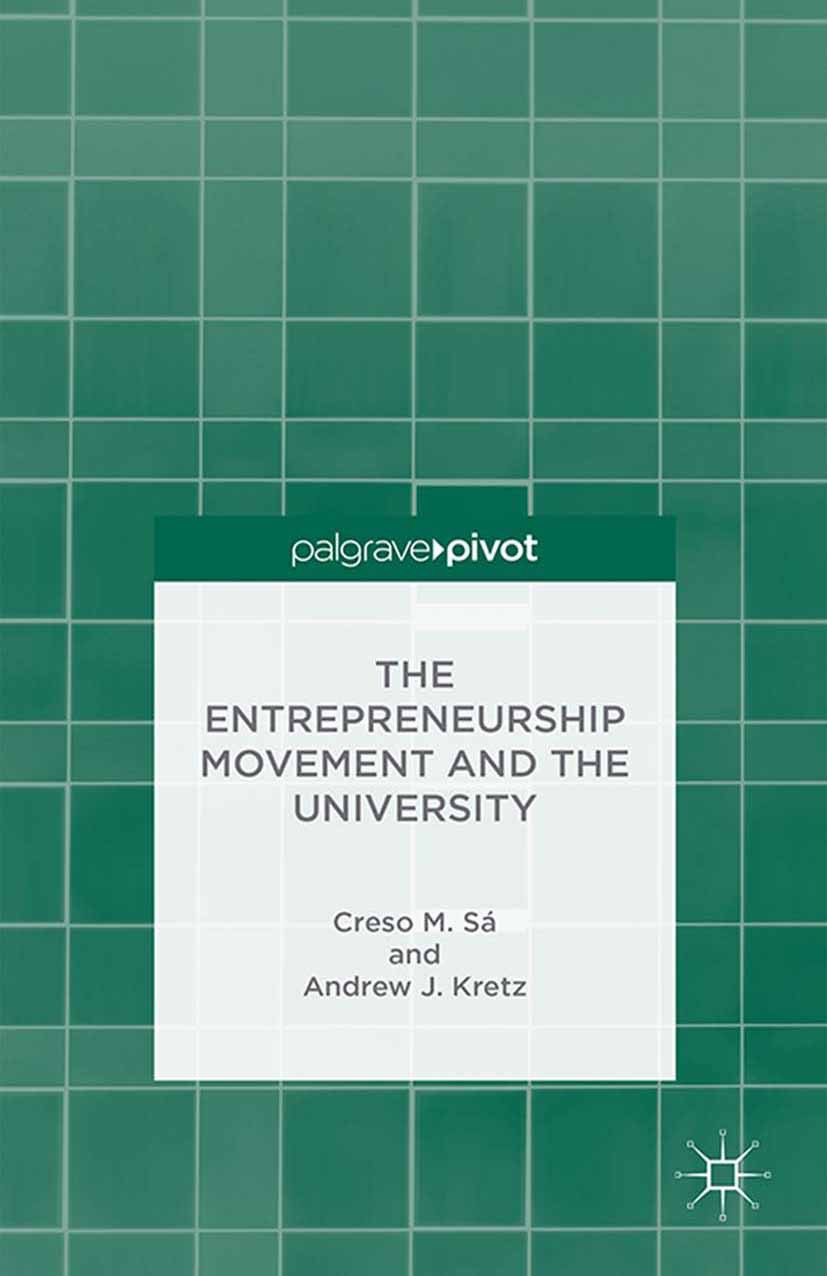 Kretz, Andrew J. - The Entrepreneurship Movement and the University, ebook