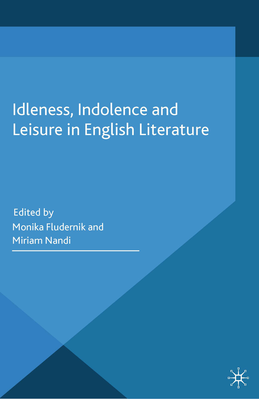 Fludernik, Monika - Idleness, Indolence and Leisure in English Literature, ebook