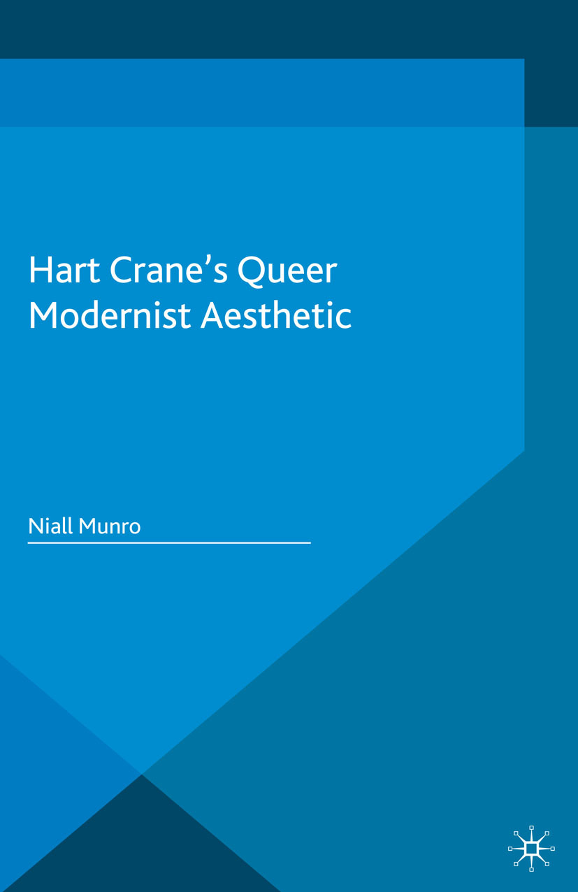 Munro, Niall - Hart Crane’s Queer Modernist Aesthetic, ebook