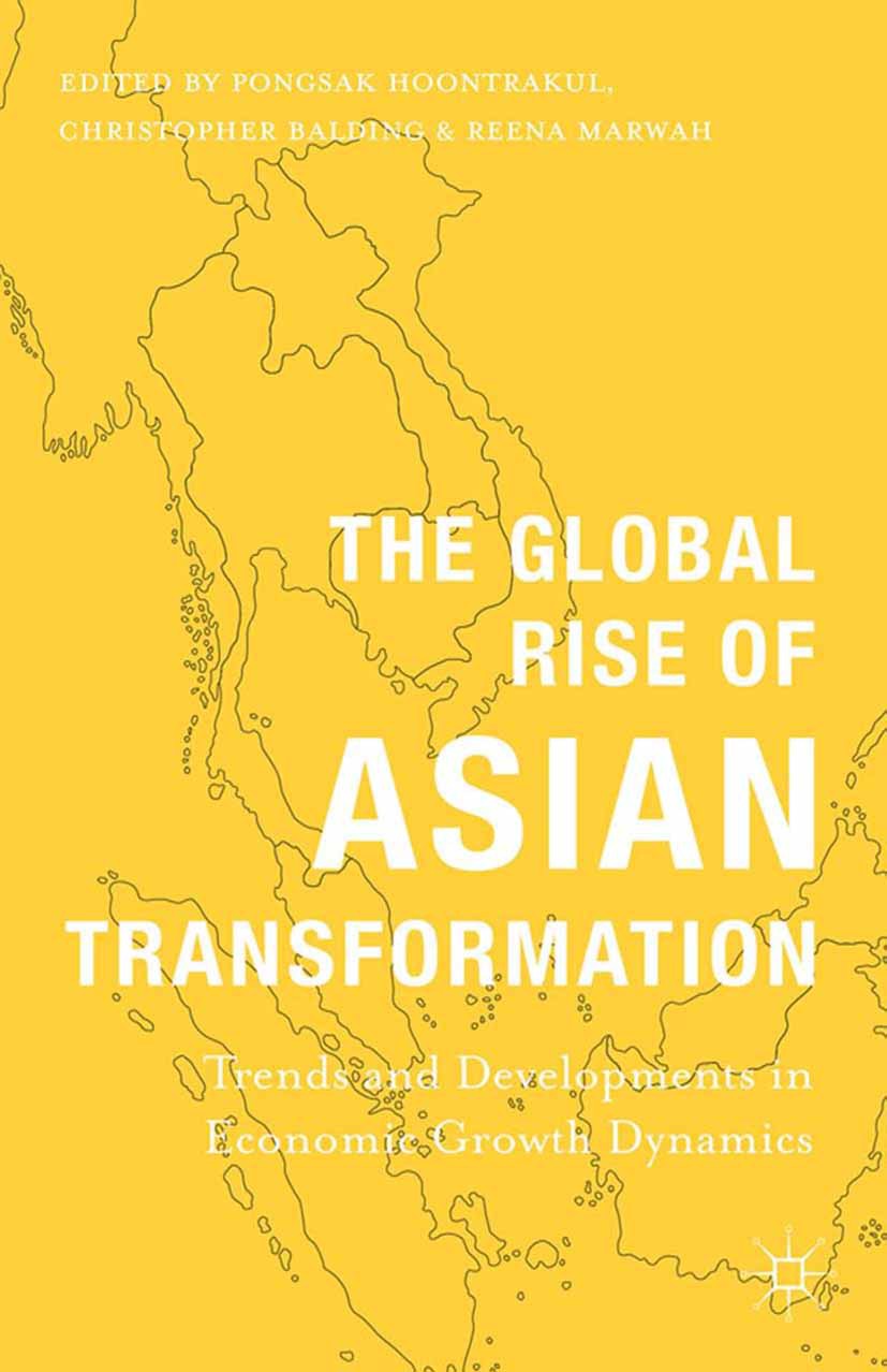 Balding, Christopher - The Global Rise of Asian Transformation, e-bok