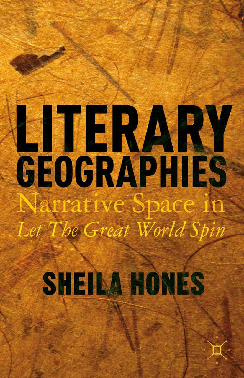 Hones, Sheila - Literary Geographies, e-kirja