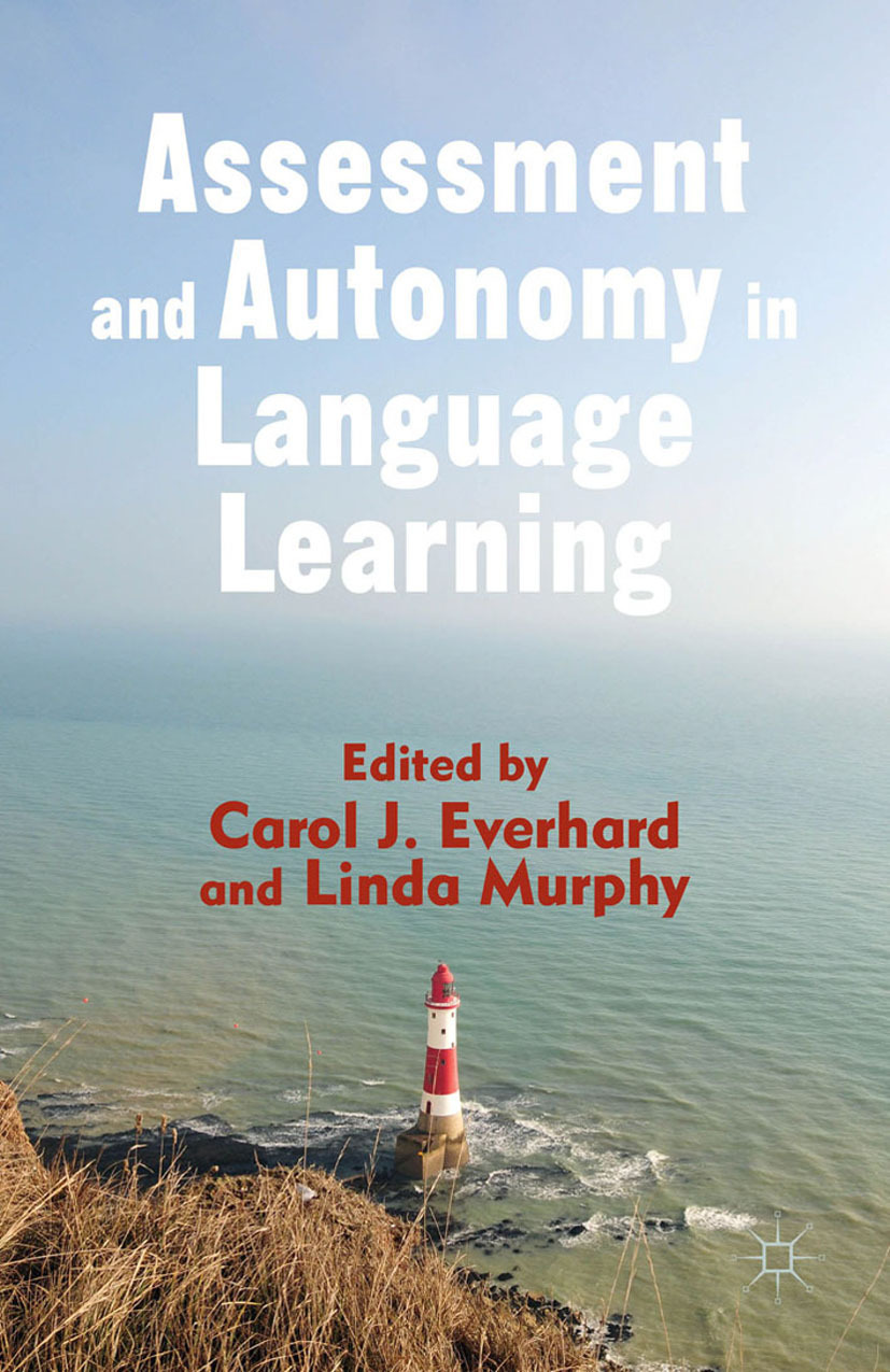 Everhard, Carol J. - Assessment and Autonomy in Language Learning, ebook