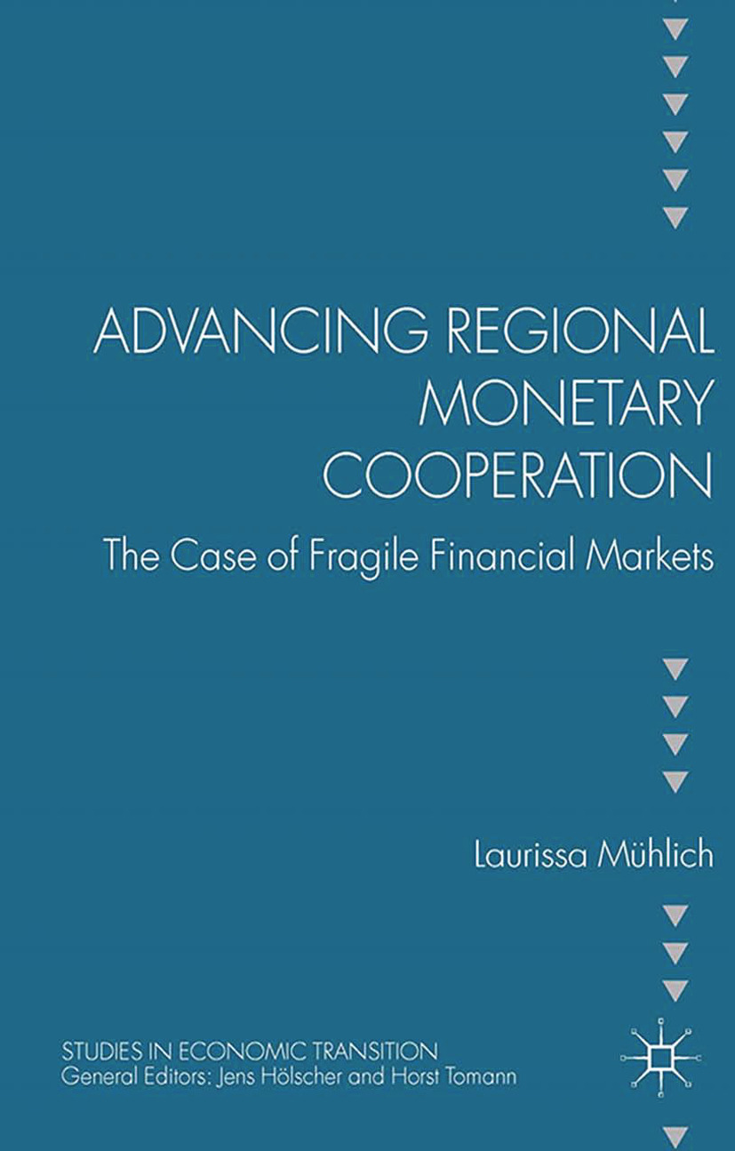Mühlich, Laurissa - Advancing Regional Monetary Cooperation, ebook