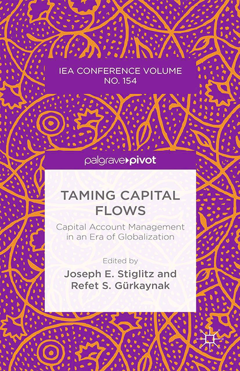 Gürkaynak, Refet S. - Taming Capital Flows: Capital Account Management in an Era of Globalization, ebook