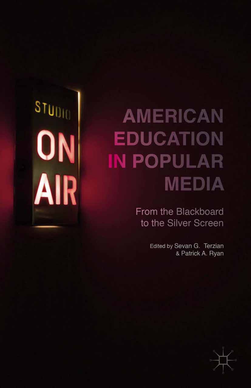 Ryan, Patrick A. - American Education in Popular Media, e-bok