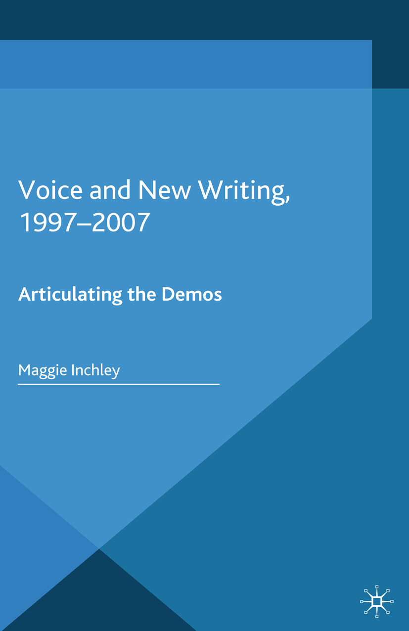 Inchley, Maggie - Voice and New Writing, 1997–2007, e-bok