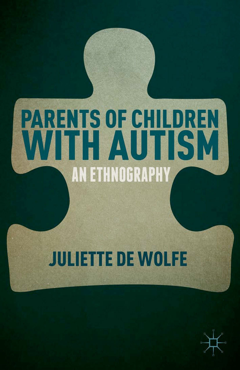 Wolfe, Juliette - Parents of Children with Autism, e-bok