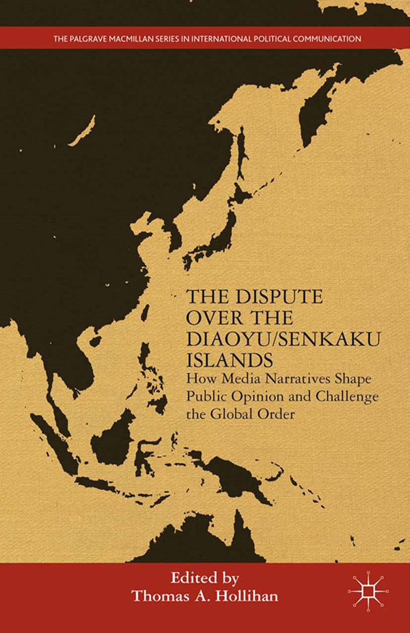 Hollihan, Thomas A. - The Dispute Over the Diaoyu/Senkaku Islands, ebook