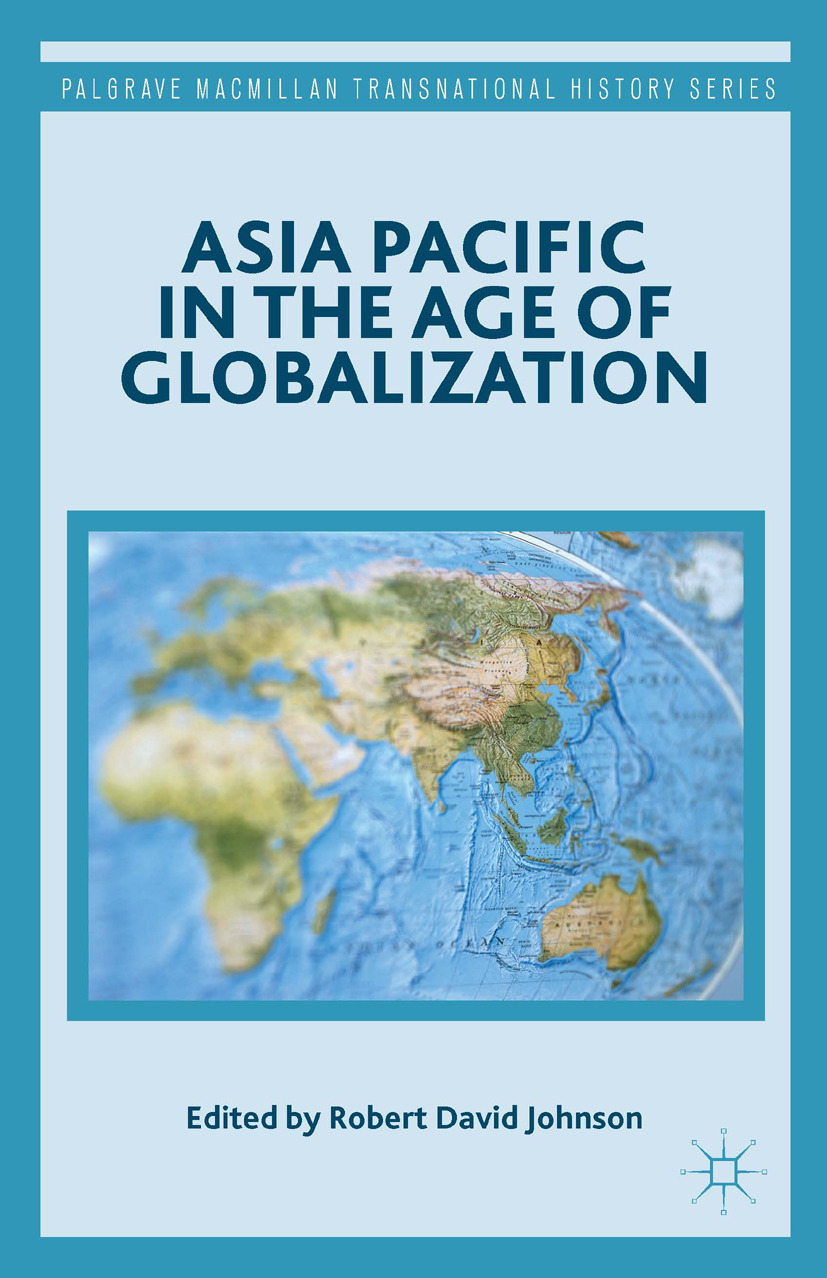 Johnson, Robert David - Asia Pacific in the Age of Globalization, e-kirja