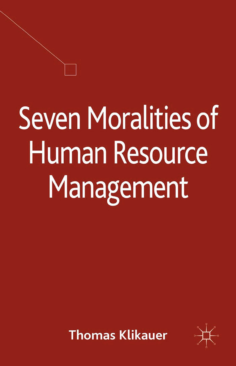 Klikauer, Thomas - Seven Moralities of Human Resource Management, ebook