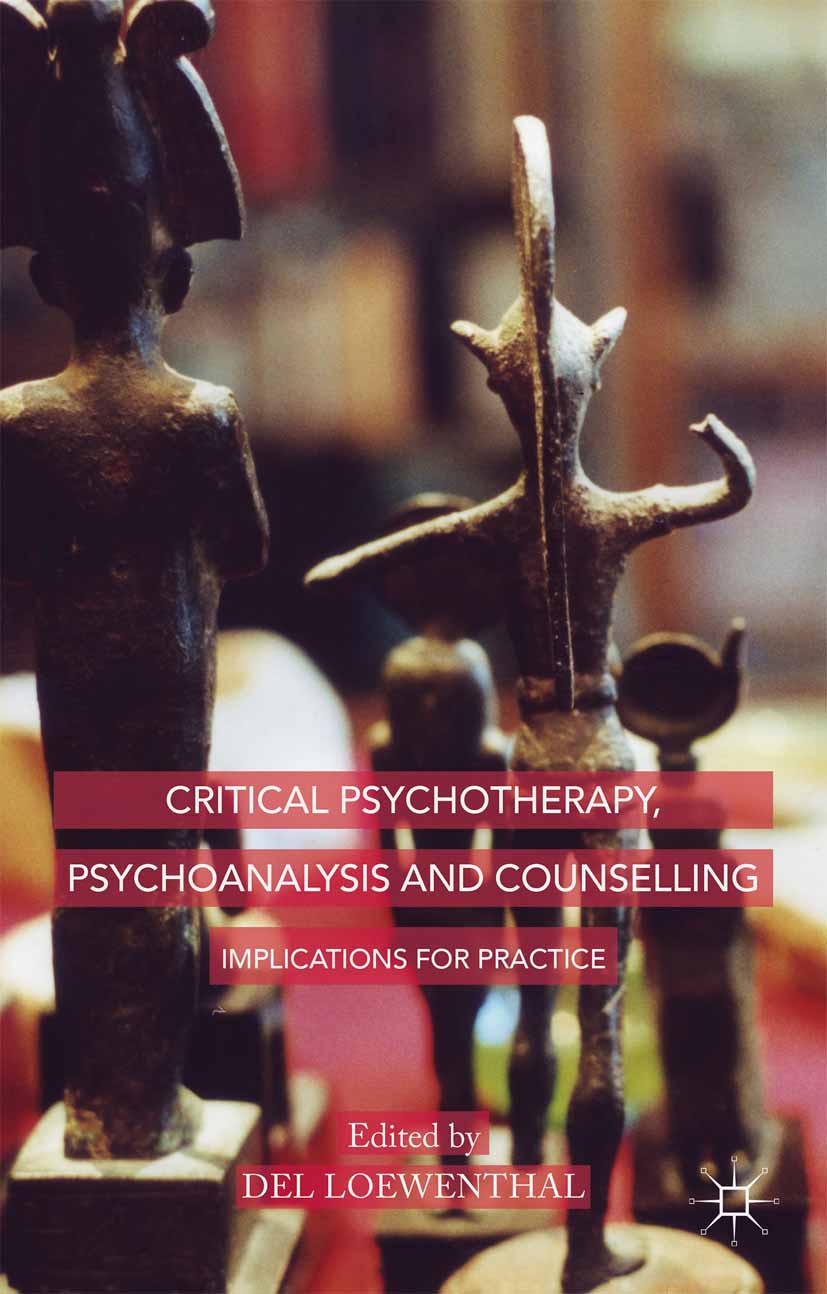 Loewenthal, Del - Critical Psychotherapy, Psychoanalysis and Counselling, ebook