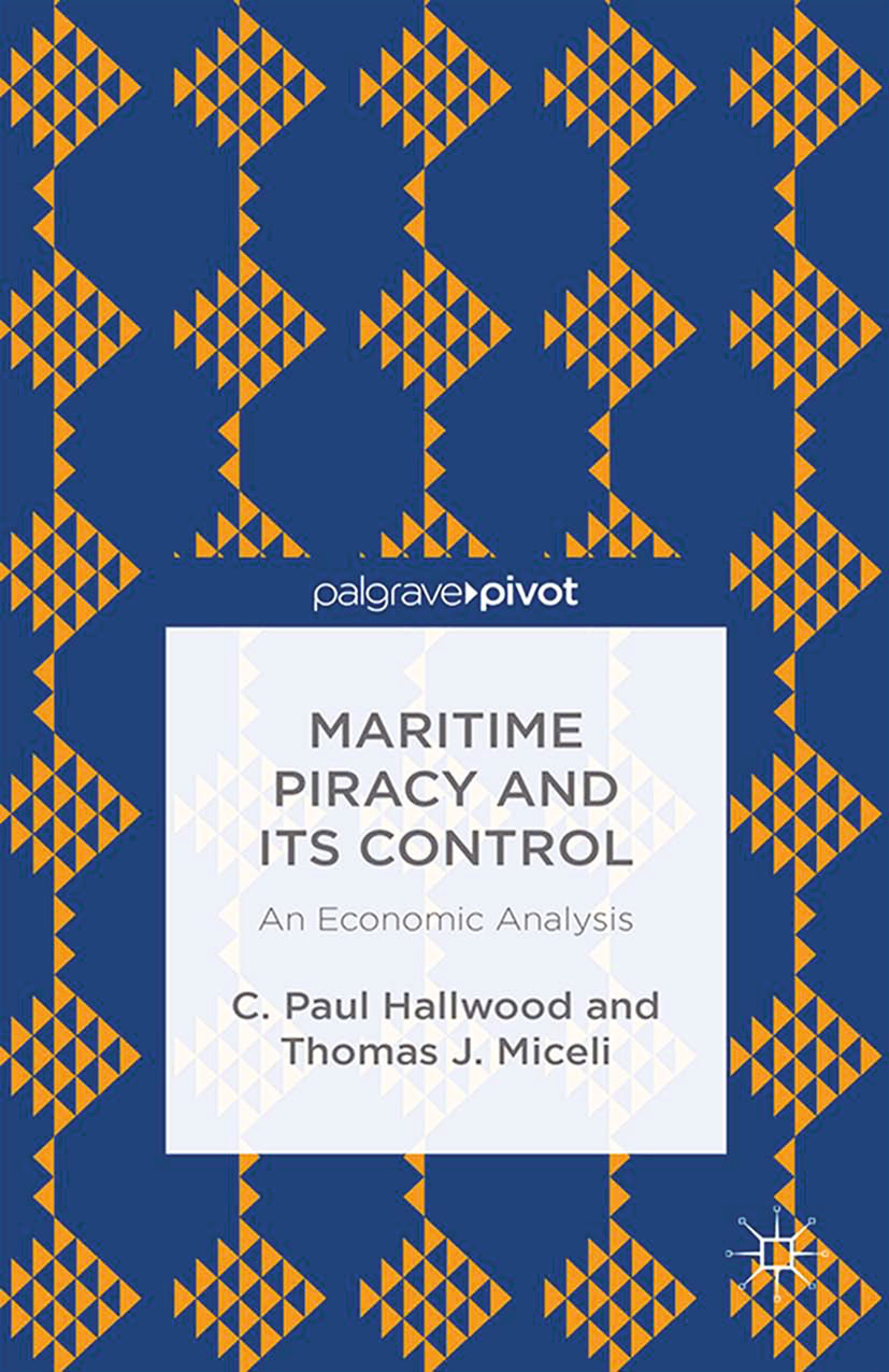 Hallwood, C. Paul - Maritime Piracy and Its Control: An Economic Analysis, ebook