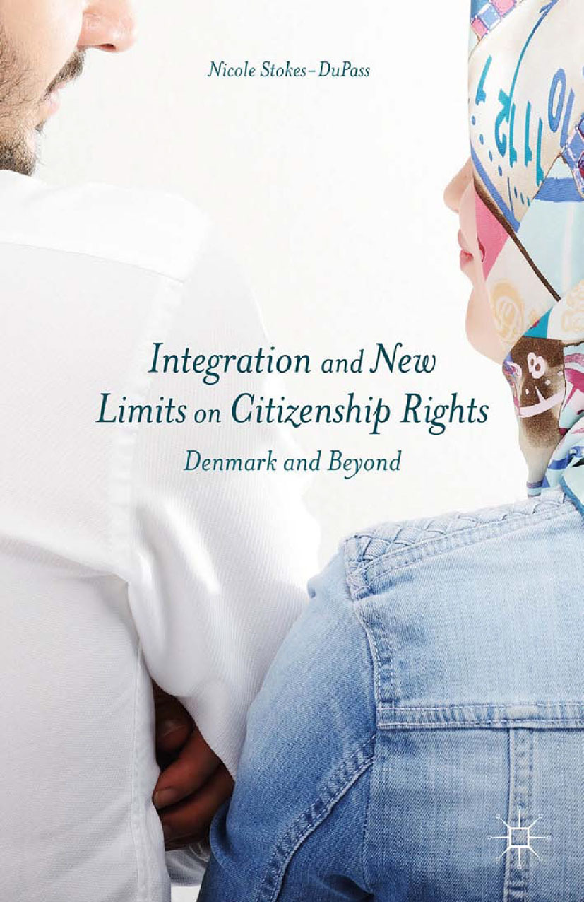 Stokes-DuPass, Nicole - Integration and New Limits on Citizenship Rights, e-kirja
