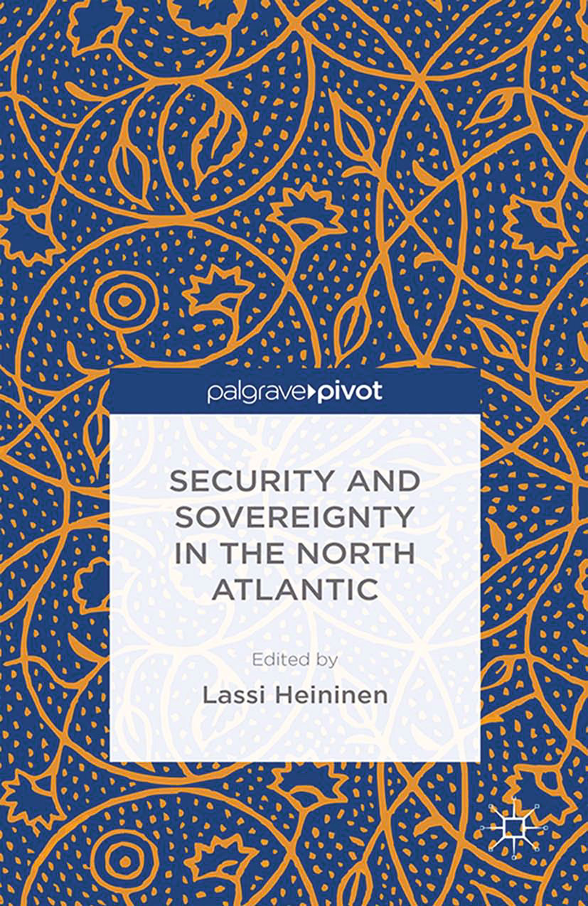 Heininen, Lassi - Security and Sovereignty in the North Atlantic, e-kirja