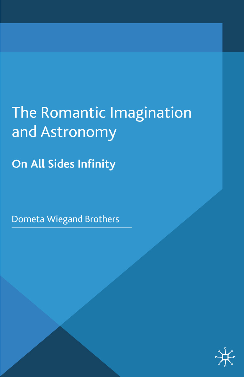 Brothers, Dometa Wiegand - The Romantic Imagination and Astronomy, e-bok