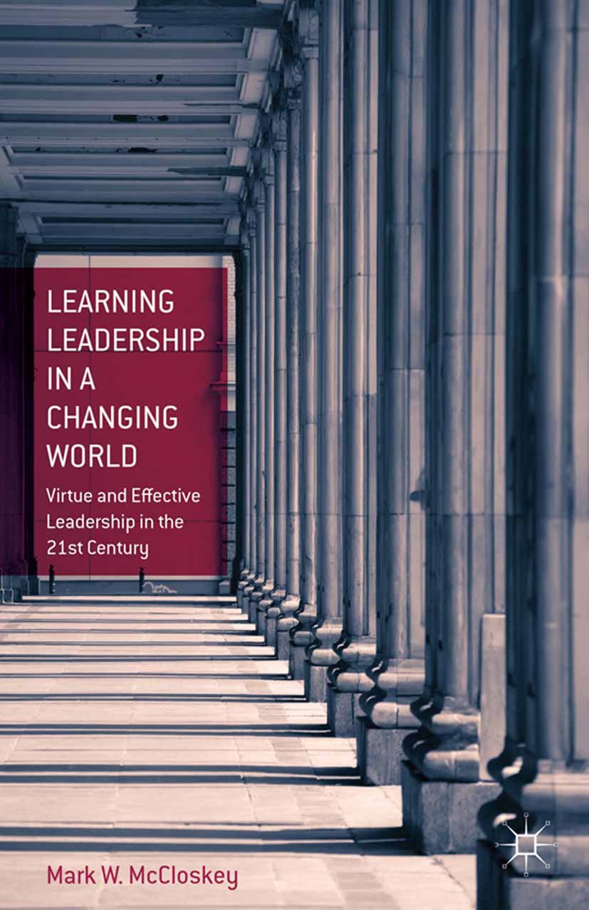 McCloskey, Mark W. - Learning Leadership in a Changing World, ebook