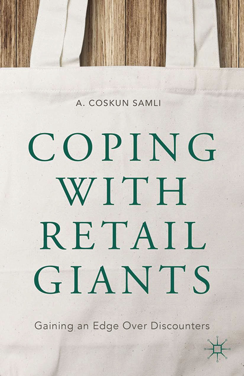 Samli, A. Coskun - Coping with Retail Giants, ebook