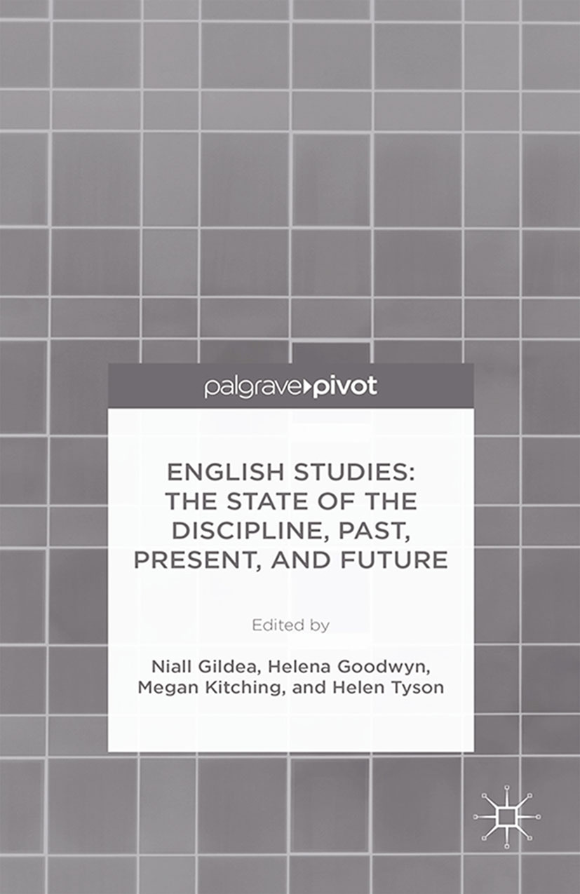 Gildea, Niall - English Studies: The State of the Discipline, Past, Present, and Future, e-bok