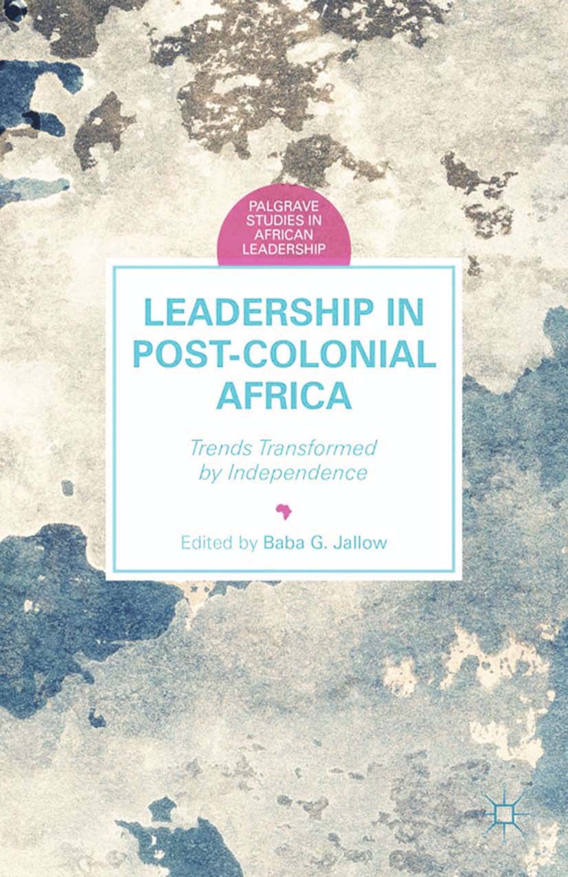 Jallow, Baba G. - Leadership in Postcolonial Africa, e-kirja