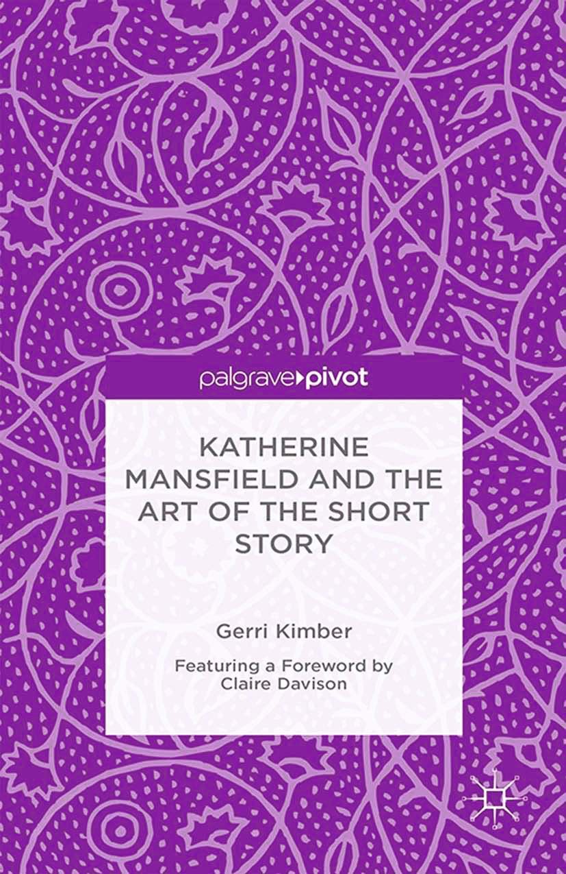 Kimber, Gerri - Katherine Mansfield and the Art of the Short Story, e-kirja
