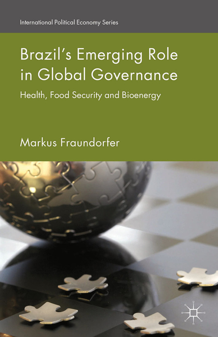 Fraundorfer, Markus - Brazil’s Emerging Role in Global Governance, e-kirja