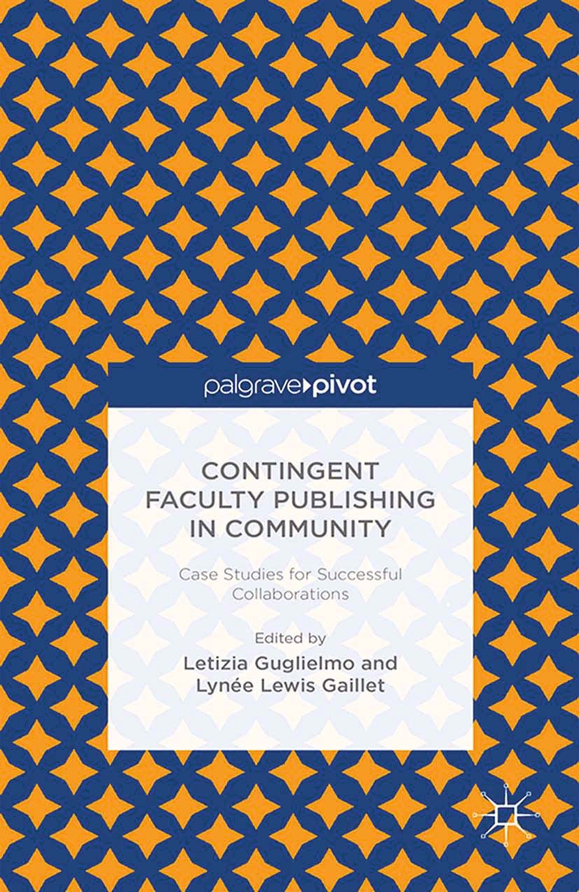 Gaillet, Lynée Lewis - Contingent Faculty Publishing in Community: Case Studies for Successful Collaborations, ebook