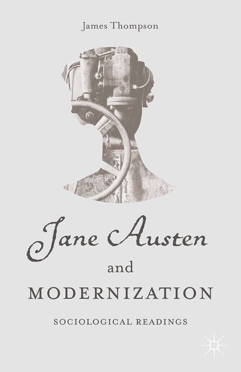 Thompson, James - Jane Austen and Modernization, e-kirja